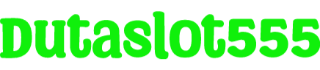 Dutaslot555